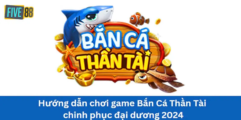 Các bước tham gia bắn cá thần tài siêu đơn giản